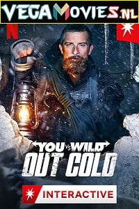  You vs. Wild: Out Cold (2021) Dual Audio {Hindi-English} 720p [550MB] HEVC NF HDRip