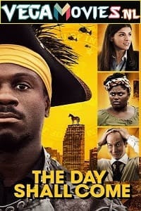  The Day Shall Come (2019) Dual Audio {Hindi-English} 480p [300MB] | 720p [650MB] | 1080p [1.3GB]