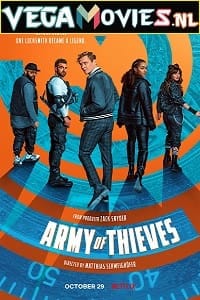  Army of Thieves (2021) WEB-DL English 480p [400MB] | 720p [1GB] | 1080p [1.5GB]