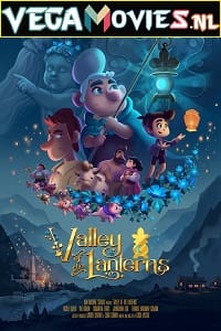  Valley of the Lanterns (2018) Dual Audio [Hindi-English] WeB-DL 480p [350MB] | 720p [1GB] | 1080p [1.7GB]