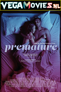  [18-] Premature (2019) English Full Movie WEB-DL 480p [300MB] | 720p [800MB]