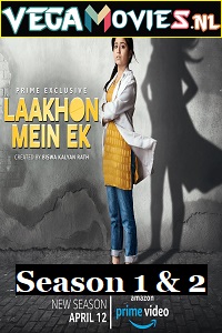  Laakhon Mein Ek (Season 1-2) Hindi Complete Amazon Prime WEB Series 480p [600MB] | 720p [2GB] HDRip