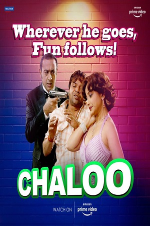  Chaloo (2011) Hindi Full Movie WEB-DL 480p [330MB] | 720p [1GB] | 1080p [3.3GB]