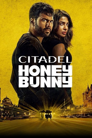  Citadel: Honey Bunny (Season 1) AMZN WEB-DL {Hindi ORG. DD5.1} Complete Web Series 480p | 720p | 1080p