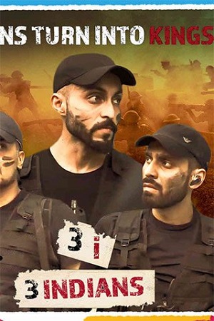  3i (3 Indians) (2021) Hindi Full Movie 480p [350MB] | 720p [1GB]