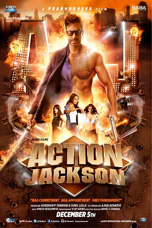  Action Jackson (2014) Hindi Full Movie 480p [400MB] | 720p [2GB] | 1080p [4GB]