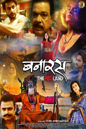  Banaras – The Red Land (2022) Hindi Full Movie 480p [400MB] | 720p [1.3GB] | 1080p [4GB]