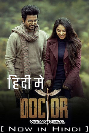  Doctor (2022) Dual Audio [Hindi ORG - Tamil] WeB-DL 480p [450MB] | 720p [1.2GB] | 1080p [3.2GB] | 2160p 4K [9.3GB]