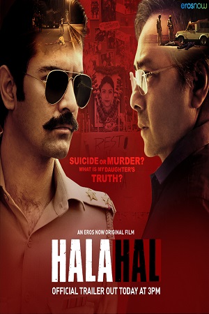  Halahal (2020) Hindi Full Movie 480p [300MB] | 720p [800MB] | 1080p [1.6GB]