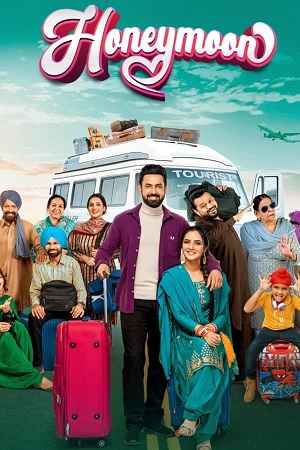  Honeymoon (2022) Punjabi Full Movie NF WEB-DL 480p [500MB] | 720p [1.4GB] | 1080p [2.7GB]