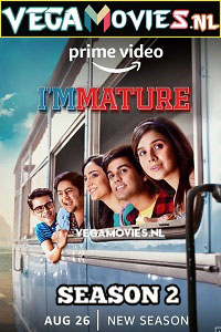  ImMature (2022) Season 2 Hindi Complete Amazon Prime Video WEB Series 480p | 720p | 1080p WEB-DL