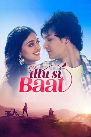  Ittu Si Baat (2022) Hindi Full Movie WEB-DL 480p [350MB] | 720p [1GB] | 1080p [2.1GB]