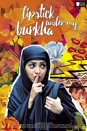  Lipstick Under My Burkha (2017) Hindi Full Movie 480p [300MB] | 720p [1GB] | 1080p [3GB]