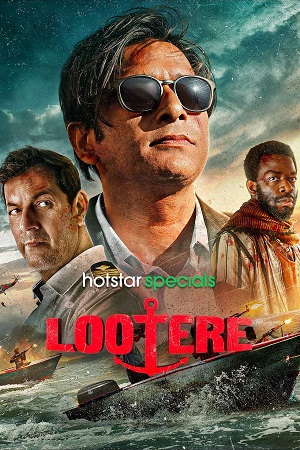  Lootere (2024) Season 1 Complete [Hindi DD5.1] Hotstar Special WEB Series 480p | 720p | 1080p WEB-DL