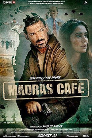  Madras Cafe (2013) Hindi Full Movie 480p [350MB] | 720p [1.1GB] | 1080p [4GB]