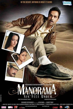  Manorama Six Feet Under (2007) Hindi Full Movie 480p [350MB] | 720p [1GB] | 1080p [4GB]