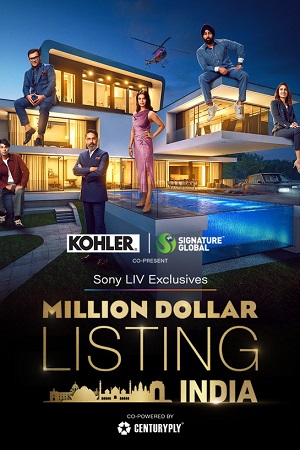  Million Dollar Listing India – Season 1 [S01E09 Added] Hindi Full Indian Show 480p | 720p | 1080p WEB-DL