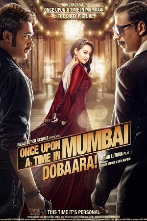  Once Upon a Time in Mumbai Dobaara! (2013) Hindi Full Movie 480p [400MB] | 720p [1GB] | 1080p [4.3GB]