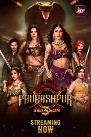  [18-] Paurashpur (2024) Season 3 [S03E05 Added] Hindi WEB Series 480p | 720p | 1080p WEB-DL