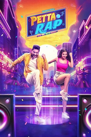  Petta Rap (2024) ORG. DD5.1 [Hindi - Tamil] WEB-DL 480p [450MB] | 720p [1.2GB] | 1080p [2.5GB]