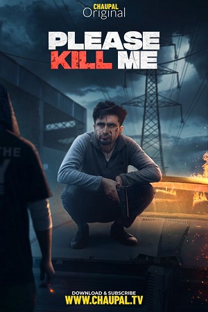  Please Kill Me (2021) Punjabi Full Movie 480p [350MB] | 720p [900MB] | 1080p [1.8GB]