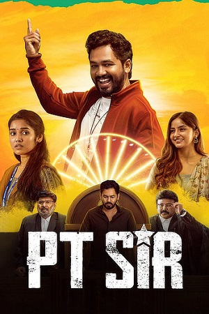  PT Sir (2024) Dual Audio [Hindi (DD2.0) & Tamil] WEB-DL 480p [550MB] | 720p [1.1GB] | 1080p [2.5GB]