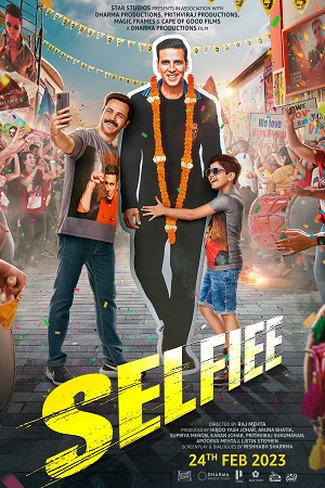  Selfiee (2023) Hindi Disney- Hotstar WEB-DL 480p [500MB] | 720p [1.2GB] | 1080p [4GB] | 2160p 4K [15.2GB]