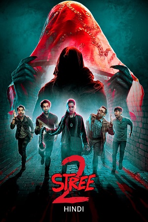  Stree 2: Sarkate Ka Aatank (2024) DS4K AMZN WEB-DL [Hindi DD5.1] Full Movie 480p [400MB] 720p [1.4GB] 1080p [2.7GB] | 60FPS - 2160p 4K