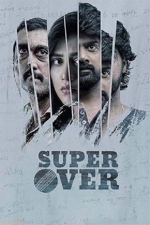  Super Over (2021) Dual Audio [Hindi ORG. - Telugu] WeB-DL 480p [300MB] | 720p [800MB] | 1080p [1.6GB]