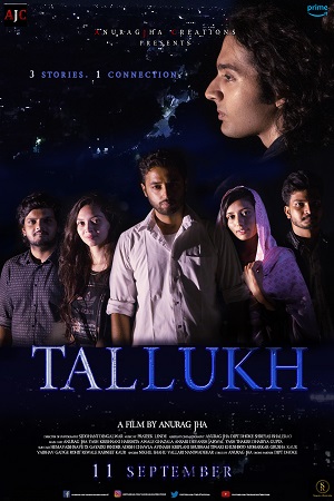  Tallukh (2020) Hindi Full Movie WEB-DL 480p [220MB] | 720p [690MB] | 1080p [2GB]