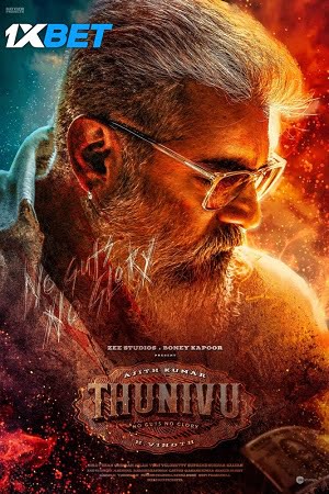  Thunivu (2023) HC-HDRip Dual Audio {Hindi-Tamil} Full Movie 480p [400MB] | 720p [1.2GB] | 1080p [3GB]