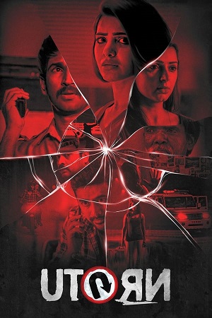  U-Turn (2018) Hindi Dubbed Full Movie 480p [400MB] | 720p [1GB] | 1080p [2GB]