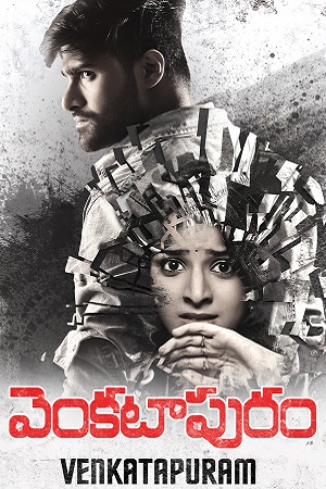  Venkatapuram (2017) Dual Audio [Hindi - Telugu] WeB-DL 480p [360MB] | 720p [930MB] | 1080p [2GB]