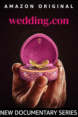  Wedding con (Season 1) Hindi ORG. DD5.1 Amazon 480p | 720p | 1080p WEB-DL