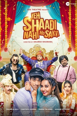  Yeh Shaadi Nahi Ho Sakti (2023) HDRip Hindi Full Movie 480p [300MB] | 720p [800MB] | 1080p [2GB]