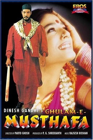  Ghulam-E-Musthafa (1997) Hindi Full Movie 480p [400MB] | 720p [1GB]