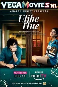  Uljhe Hue (2022) Season 1 Hindi [Prime Video] WEB Series 480p | 720p WEB-DL